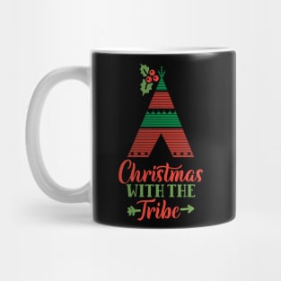 Christmas With The Tribe Matching Christmas Gift For Men Women and Kids Mug